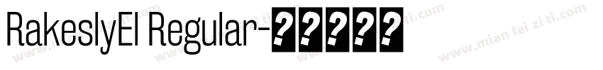 RakeslyEl Regular字体转换